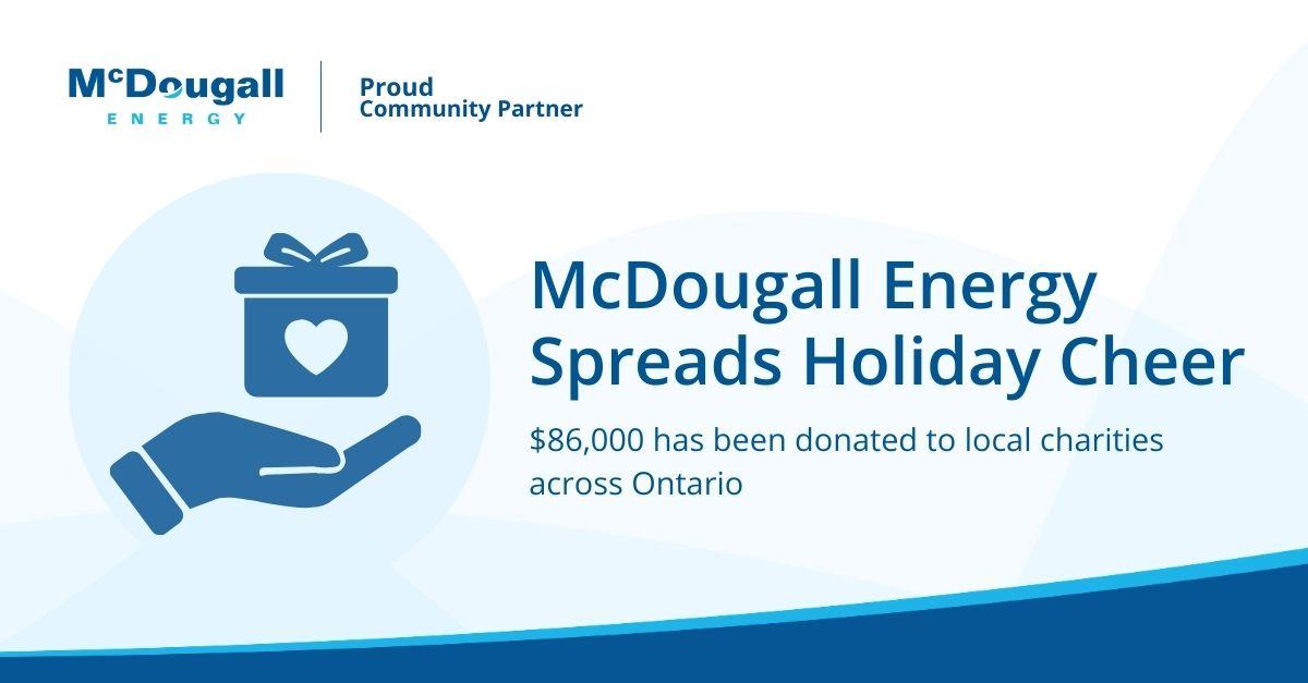 McDougall Energy Spreads Holiday Cheer, Donating 86,000 to Local